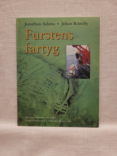Furstens fartyg av Jonathan Adams & Johan Rönnby