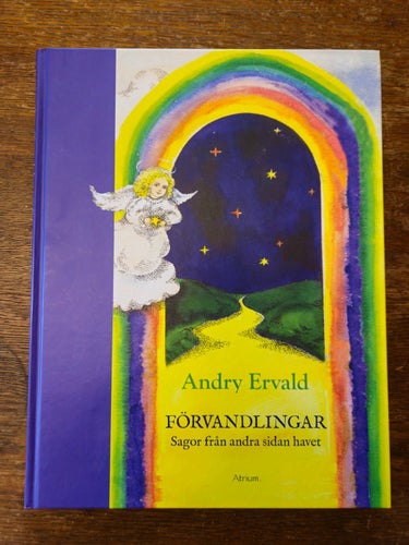 Förvandlingar - sagor från andra sidan havet, Andry Ervald