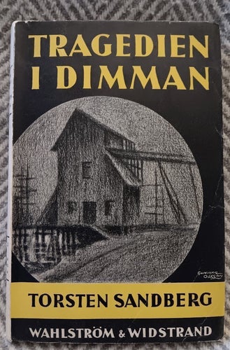 TORSTEN SANDBERG "TRAGEDIEN I DIMMAN" OU