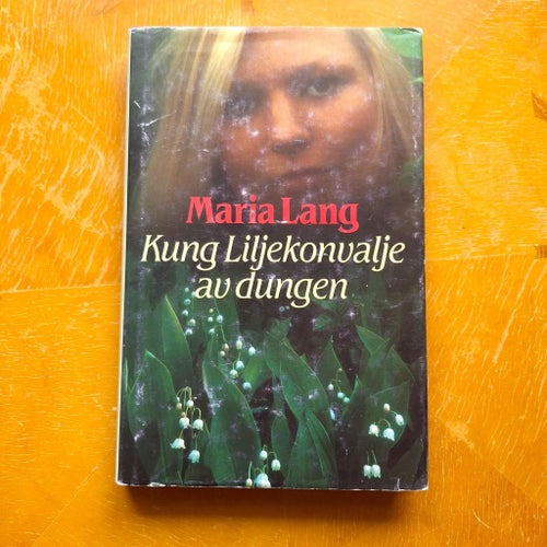 Maria Lang Kung Liljekonvalje av dungen