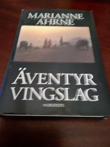 Marianne Ahrne. Äventyr Vingslag