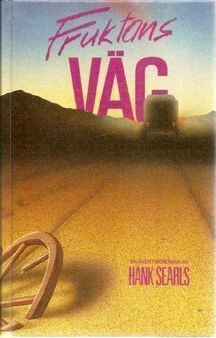 Hank Searls: Fruktans väg.