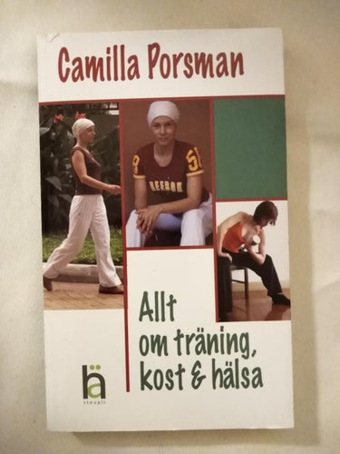 Allt om träning, kost & hälsa av Camilla Porsman. bok, ny oläst, pocket. NY