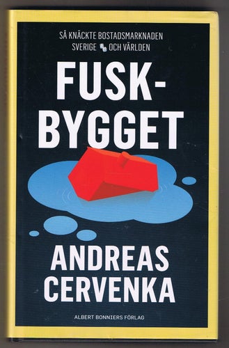Andreas Cervenka: Fuskbygget - 1:a upplagan!