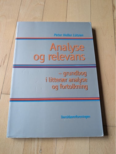 Analys och relevans - Peter Heller Lützen