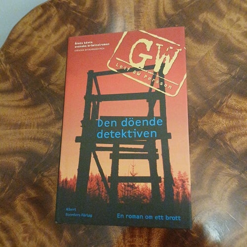 Den döende detektiven - Leif GW Persson