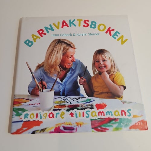 Barnvaktsboken av Lena Lidbeck & Kerstin Sterner, 2009