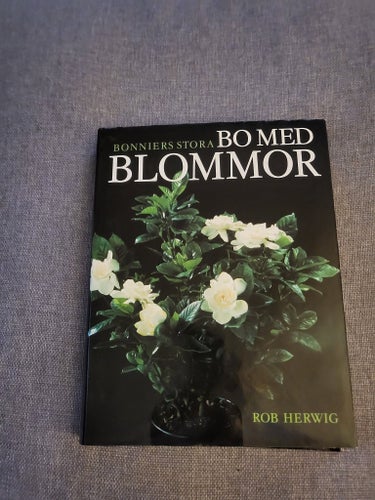 Bonniers Stora Bo Med Blommor - Rob Herwig