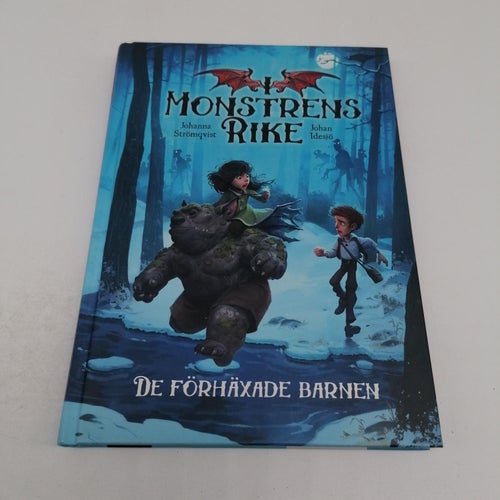 Johanna Strömqvist - Johan Idesjö - De förhäxade barnen - Monstrens rike