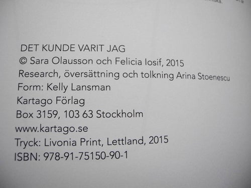 DET KUNDE VARIT JAG Sara Olausson Felicia Iosif 2015