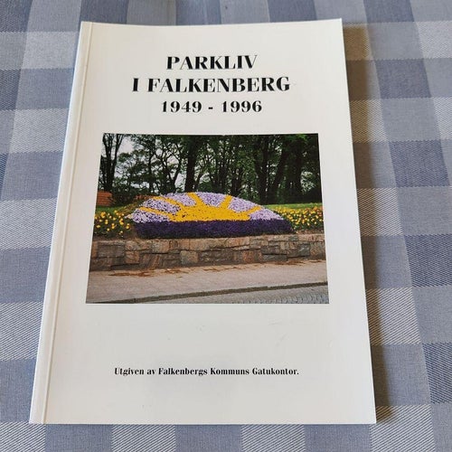 Parkliv i Falkenberg 1949-1996