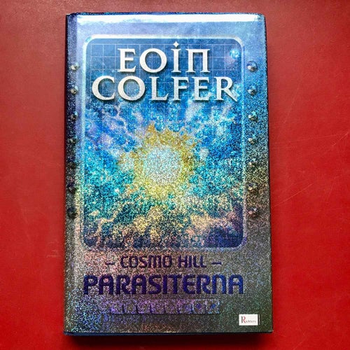 Cosmo Hill PARASITERNA Eoin Colfer 2004