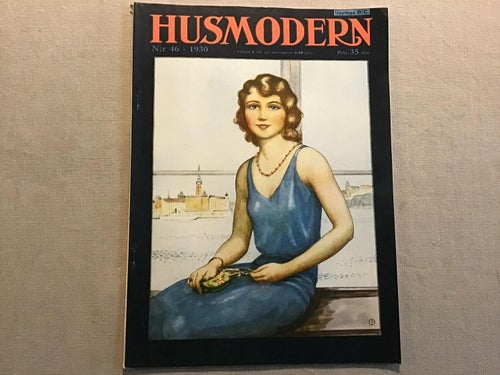HUSMODERN NR 46 1930 RUMFORD,FLORA GEFLE,MARIA I EDEDO,AGNES VON KRUSENSTJERNA