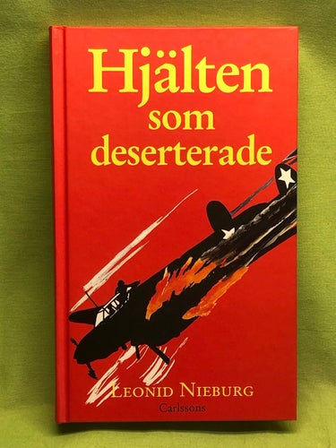 Hjälten som deserterade en dramadokumentär / Nieburg, Leonid