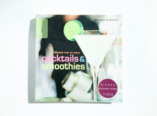 MYCKET MER ÄN BARA COCKTAILS & SMOOTHIES - GEORGIOS ANDRITSOS - INBUNDEN