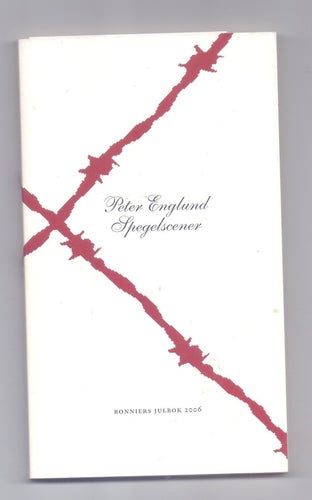Peter Englund - Spegelscener - Bonniers Julbok 2006