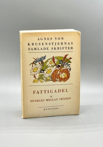 Fattigadel II. Dunklet mellan träden av Agnes von Krusenstjerna