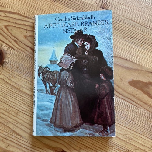 Apotekare Brandts sista år av Cecilia Sidenbladh, 1976