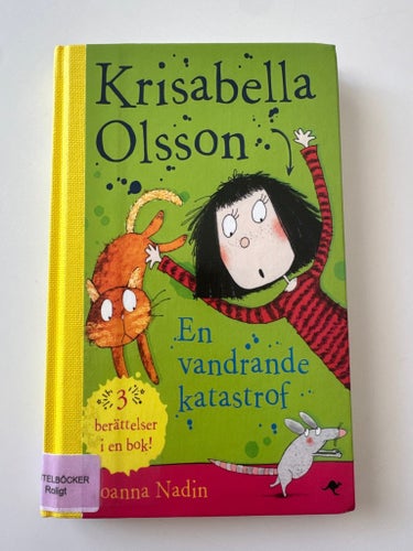 Krisabella Olsson: En vandrande katastrof av Joanna Nadin, 2016