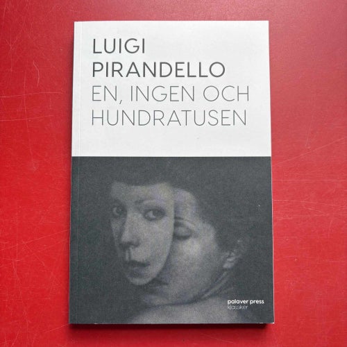 EN, INGEN OCH HUNDRATUSEN Luigi Pirandello 2021