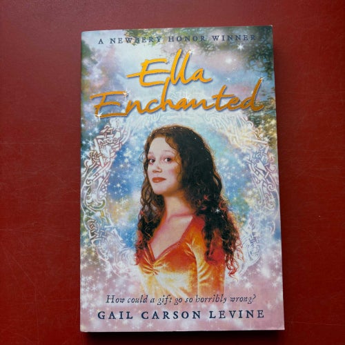 ELLA ENCHANTED Gail Carson-Levine 2000