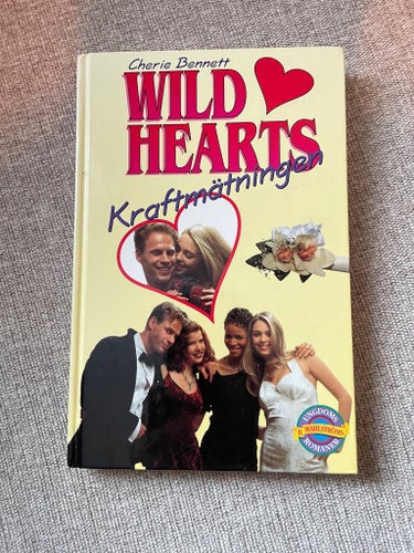 Wild Hearts Kraftmätningen av Cherie Bennett
