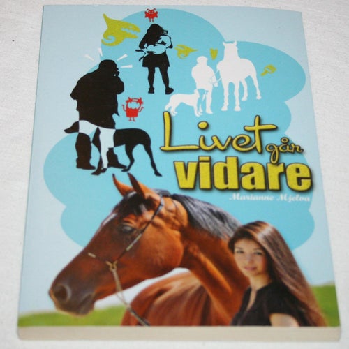 Marianne Mjelva - Livet går vidare
