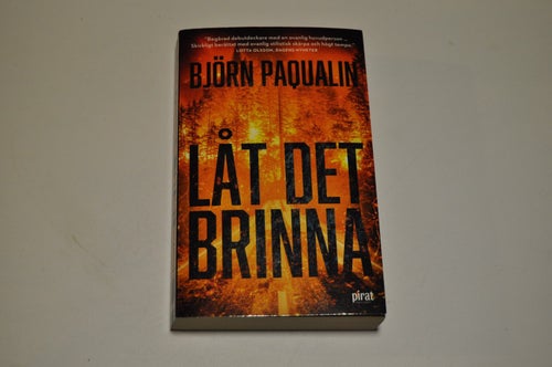 LÅT DET BRINNA - Björn Paqualin