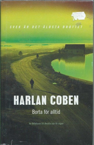BORTA FÖR ALLTID - Harlan Coben ( INBUNDEN )
