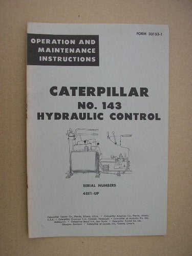 Op. and mainte. Instr. Caterpillar No. 143 Hydraulic Control