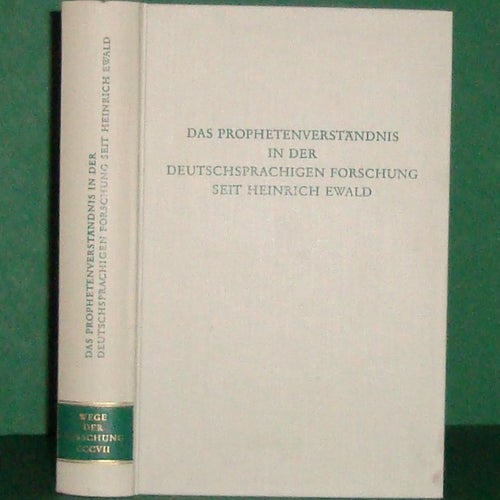 Das Prophetenverständnis in der deutschsprachigen Forschung seit Heinrich Ewald