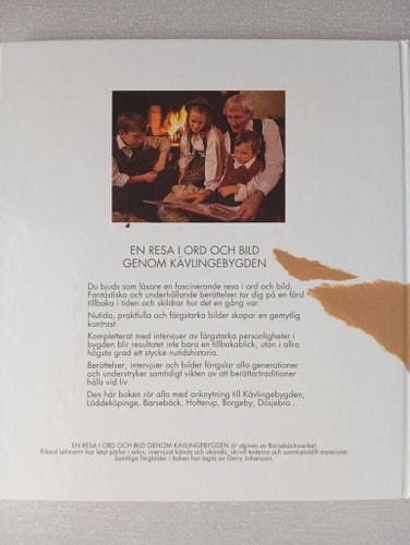 "Hur var det egentligen med koens gamla skinn" - En resa genom Kävlingebygden
