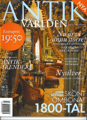 Antikvärlden 3/2006 - Östervålastolen, Louise Adelborg, nysilver m m