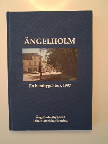 Ängelholm 1997 En hembygdsbok
