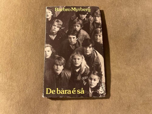 De bara é så av Myrberg Barbro