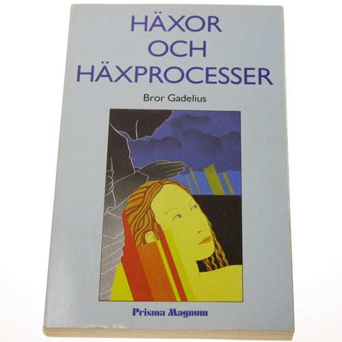 Bror Gadelius - Häxor och häxprocesser