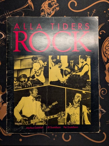 Alla Tiders Rock, M Gahnfelt, U Gustafsson, P Gustafsson (1987)