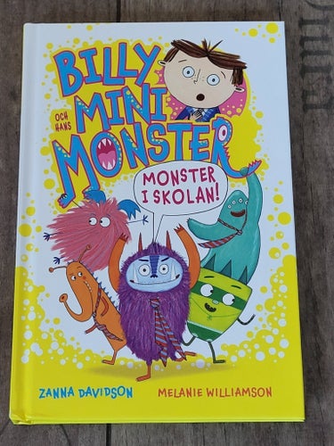 Billy och hans minimonster: Monster i skolan! av Zanna Davidson, Melanie