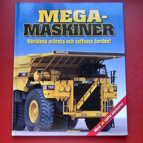 MEGAMASKINER världens största och tuffaste fordon! Deborah Murrell mfl 2014