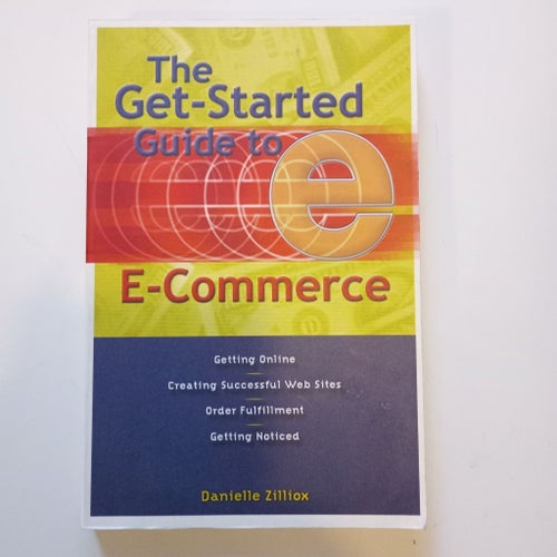 The Get-Started Guide to E-Commerce av Danielle Zilliox