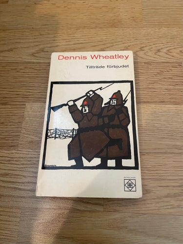Tillträde förbjudet - Dennis Wheatley (1970)