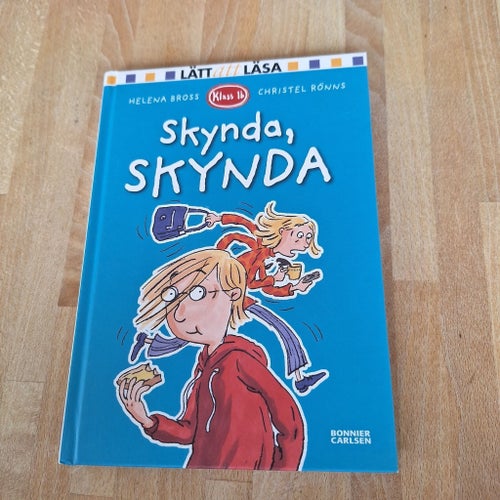 Skynda, Skynda klass 1b av Helena Bross, 2020 LÄTT ATT LÄSA