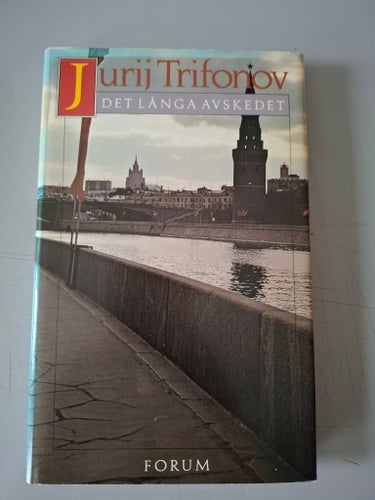 Jurij Trifonov: Det långa avskedet