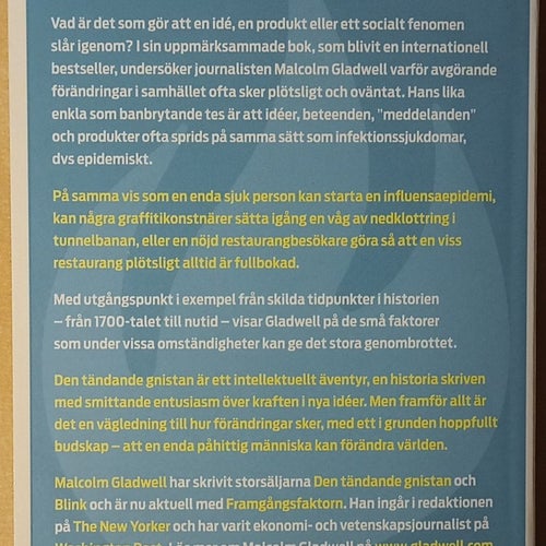 Den tändande gnistan: hur små faktorer kan förändra världen / Malcolm Gladwell