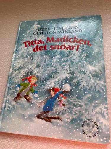 Titta, Madicken det Snöar! Astrid Lindgren