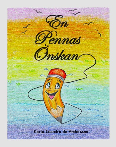 Hel ny bok: En Pennas Önskan av Karla Leandro de Andersson