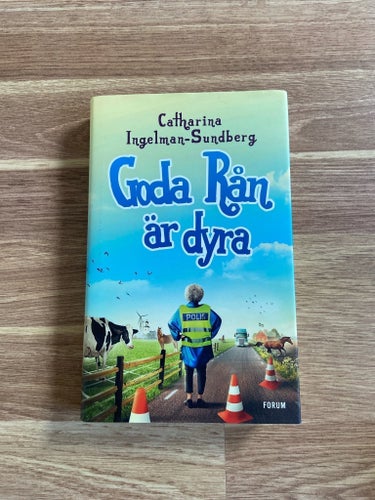 Goda Rån är dyra av Catharina Ingelman-Sundberg NY!