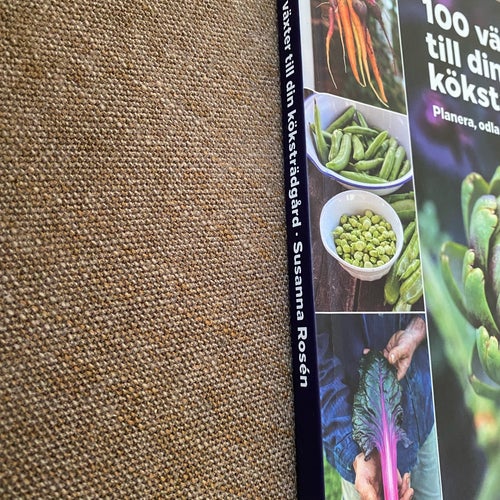 100 växter till din köksträdgård av Susanna Rosén, 2020