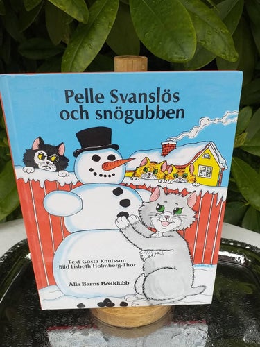 Pelle Svanslös och snögubben Bonniers Juniorförlag AB tryckt 1986