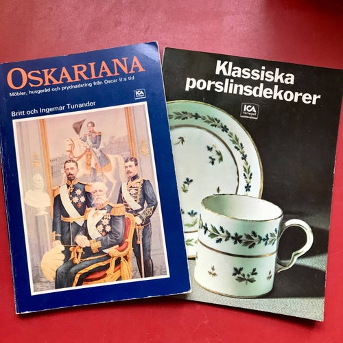OSKARIANA Britt Ingemar Tunander + KLASSISKA PORSLINSDEKORER Kerstin Örtengren